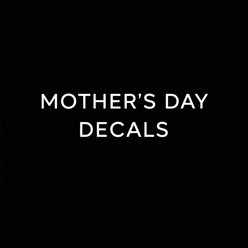 Mother’s Day Decals