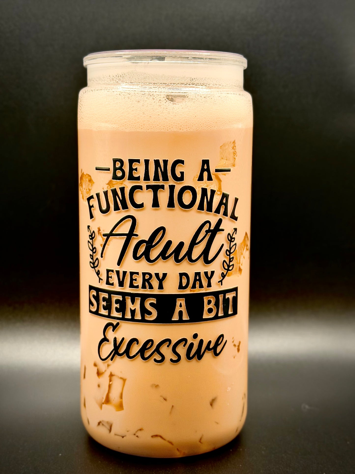 “Adulting is Excessive” Coffee Sip
