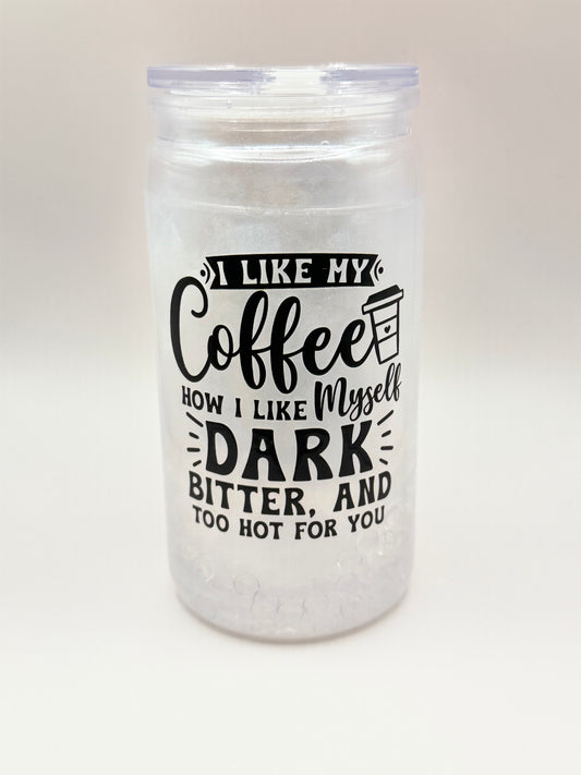 “I Like My Coffee” Sip